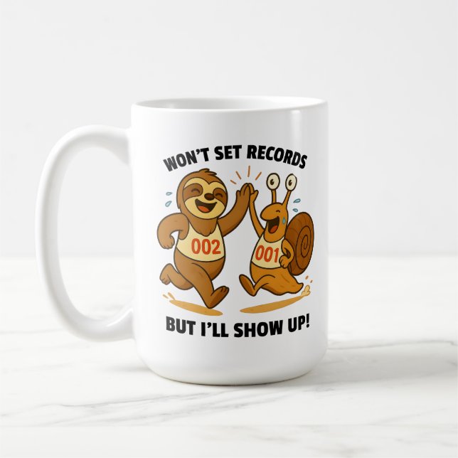 Mug Won’t Set Records – Sloth and Snail Running Team (Gauche)