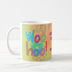 Mug Woohoo Célébrer le nom du jour Graphique personnal