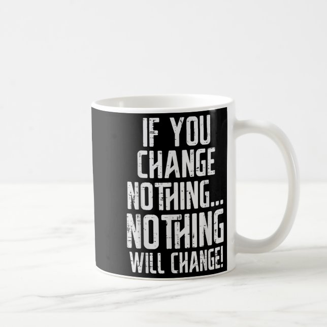 Mug Workout If You Change Nothing Gym Insrational Wome (Droite)