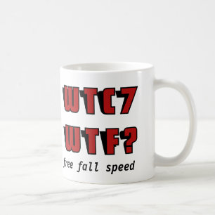 MUG WTC 7 WTF ?