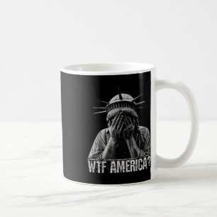 Mug Wtf Amérique Pleurant Statue De La Liberté Honte P
