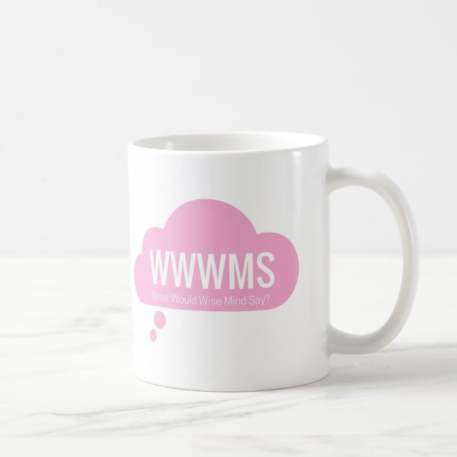 Mug WWWMS ? Slogan rose du nuage DBT de pensée (Droite)