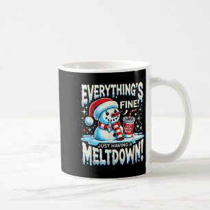 Mug Xmas Winter Tout va bien juste avoir un Meltdo