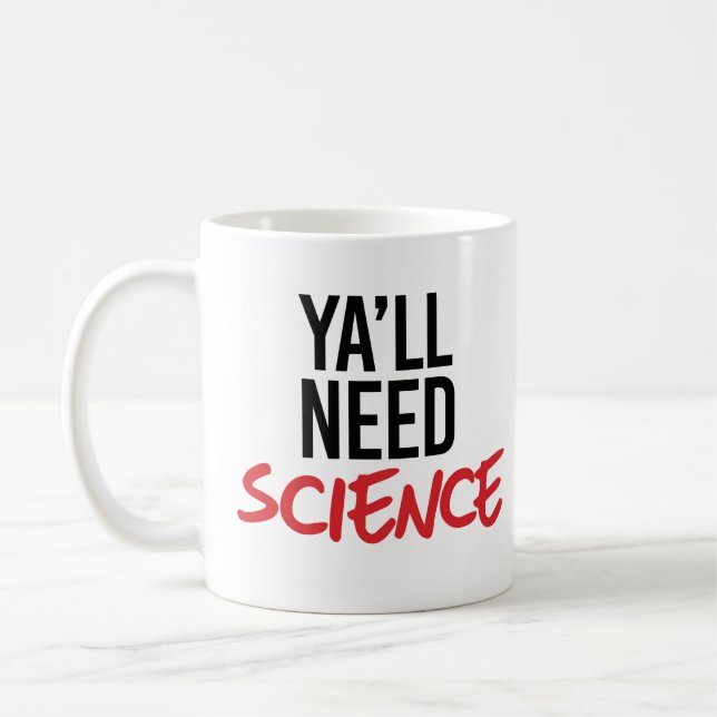Mug Ya aura besoin de science (Gauche)