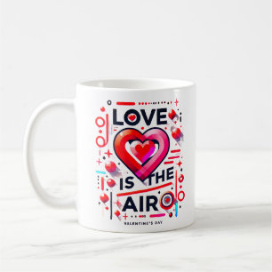 Mug "Y'a de l'amour dans l'air    Saint Valentin
