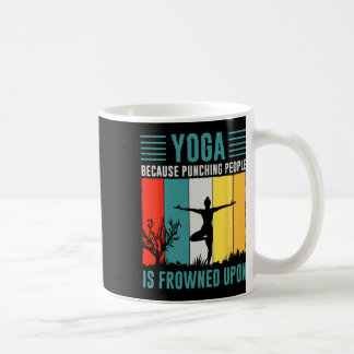 Mug Yoga Parce que Frapper les Gens est Mal Vu