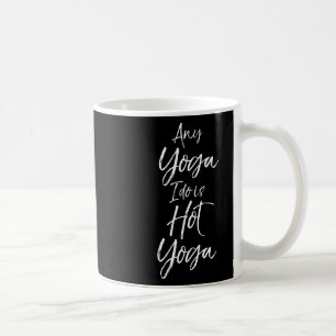 Mug Yoga Workouts Fitness Design Studio Women's Hot Yo