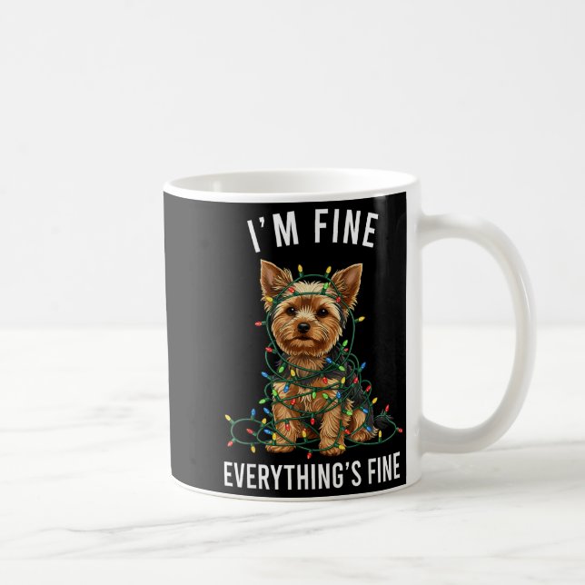 Mug Yorkshire Terrier Christmas I'm Fine Everything Is (Droite)