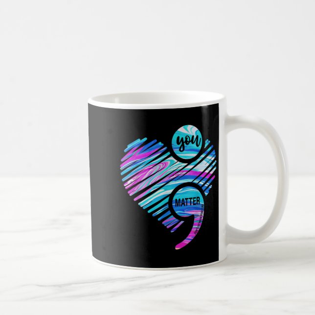 Mug You Don't Let Your Story End Suicide Prevention He (Droite)