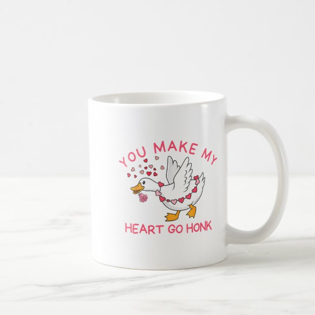 Mug You Make My Heart Go Honk Funny Valentine Silly Go (Droite)