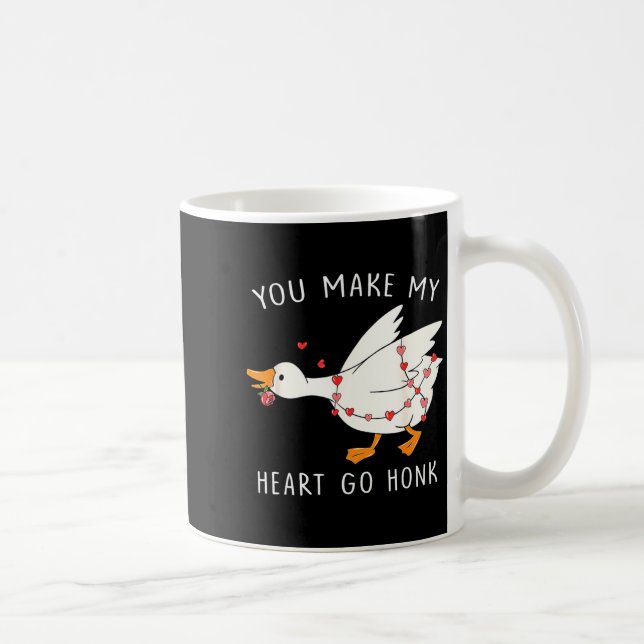 Mug You Make My Heart Go Honk Goose Valentine's Day  (Droite)