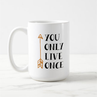 Mug You Only Live Once – YOLO Arrow Design for T-Shirt