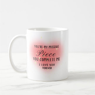 Mug You’re My Missing Piece Personalize