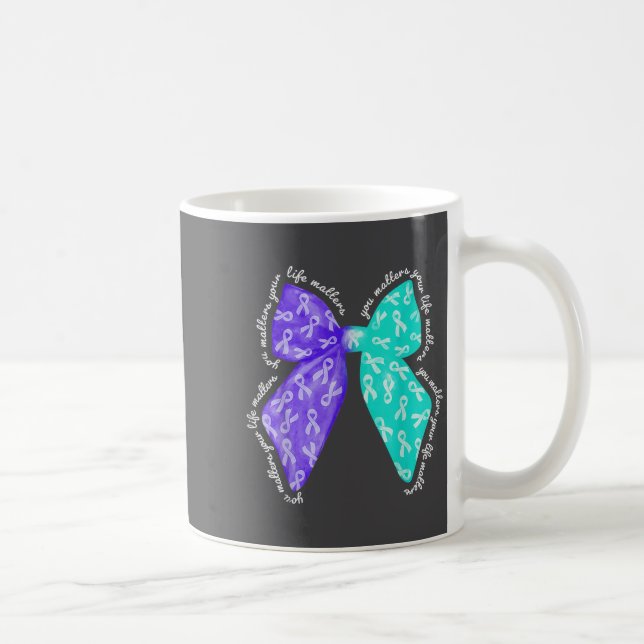 Mug You S Your Life S Suicide Prevention Awareness  (Droite)