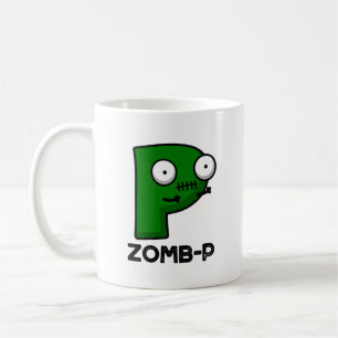 Mug Zomb-P Funny Halloween Zombie Alphabet Pun