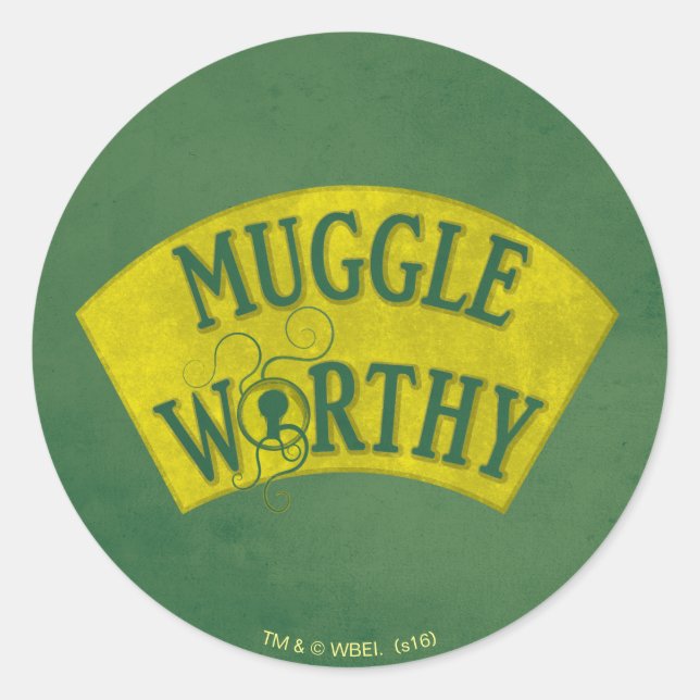 MUGGLE WORTHY™ RUNDER AUFKLEBER (Vorderseite)