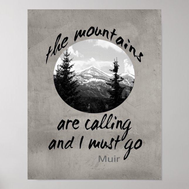 Muir zitieren Poster, das die Berge nennen Poster (Vorne)