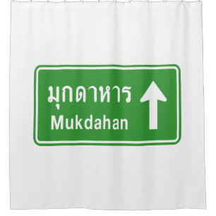 Mukdahan Ahead ⚠ Thai Highway ⚠ Duschvorhang