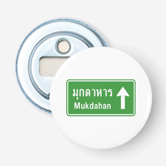 Mukdahan Ahead ⚠ Thai Highway ⚠ Flaschenöffner (Vorderseite)