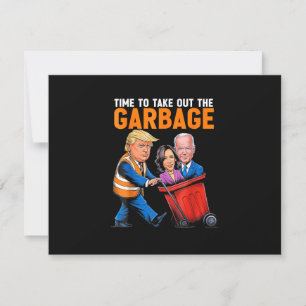 Müll für Trump 2024 Funny Time, Garb zu entfernen RSVP Karte