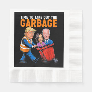 Müll für Trump 2024 Lustiger Zeitpunkt, um den Mül Serviette