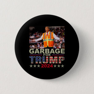 Müll für Trump 2024-T-Shirts - Trump-Unterstützer  Button