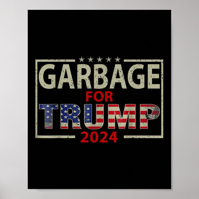 Müll für Trump 2024-T-Shirts - Trump-Unterstützer Poster (Vorne)