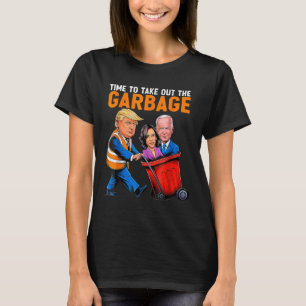 Müll für Trump 2024 Witzige Zeit, Garb auszuziehen T-Shirt