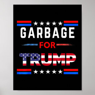 Müll für Trump macht amerikanischen Müll zu einem  Poster
