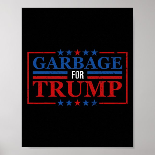 Müll für Trump Shirt Müll für Trump vor 2024 Poster (Vorne)