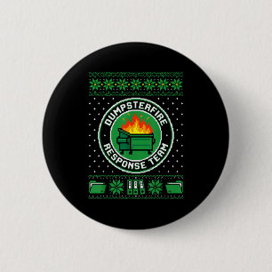 Müllcontainer-Feuer-Reaktionsteam Lustiges Büro-Fe Button