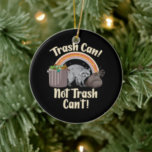 Mülleimer nicht Müll kann nicht süßer Waschbär-Mem Keramik Ornament