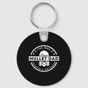 Mullet Vater Sprichwort der Mann, der Mythos, die Schlüsselanhänger