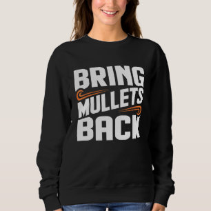Mullets Back Country Music Graphic Sweatshirt