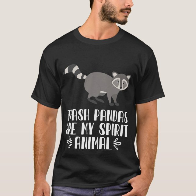 Müllpandas sind meine Geistertiere T-Shirt (Vorderseite)