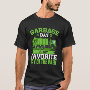 Mülltag ist mein Lieblingstag bei Mülltransportern T-Shirt