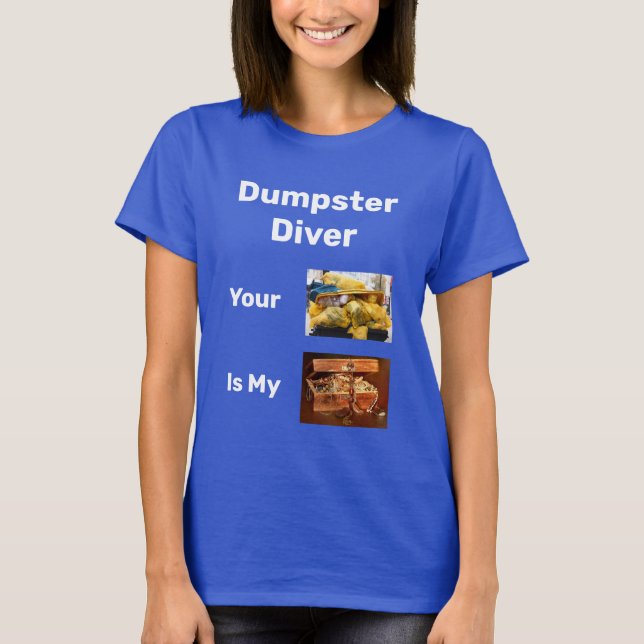 Mülltaucher ist mein T - Shirt (Vorderseite)