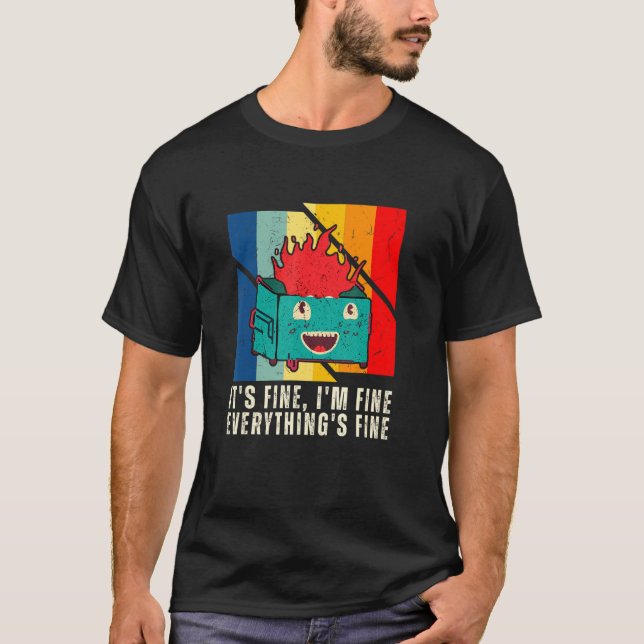 Müllverbrennung Es ist gut, ich bin gut, alles, wa T-Shirt (Vorderseite)