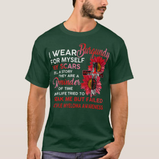 Multiple Myelom Awareness I Tragen Burgundy für My T-Shirt
