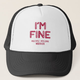 Multiple Myeloma Warrior - ICH BIN FINE Truckerkappe