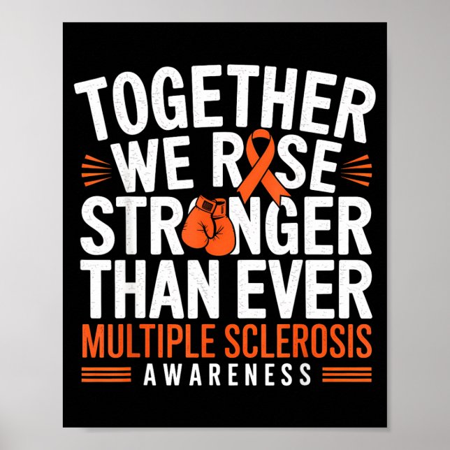 Multiple Sclerosis Awareness Together We Rise Oran Poster (Vorne)