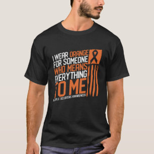 Multiple Sklerose Aufklärung Monat I Tragen MS Ora T-Shirt