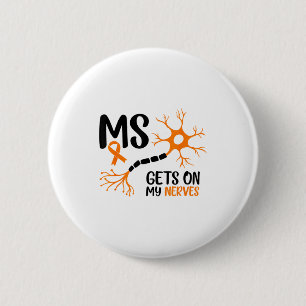 Multiple Sklerose-Bewusstsein Geht Mir Auf Die Ner Button
