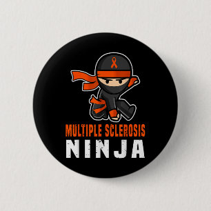 Multiple Sklerose Ninja Awareness Funny Orange Ri Button