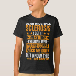 Multipler Sklerose Bewusstsein, dass ich es gut ma T-Shirt