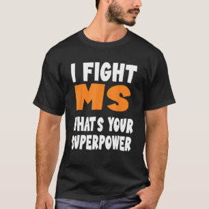 Multipler Sklerose Sensibilisierungskampagne MS Wa T-Shirt