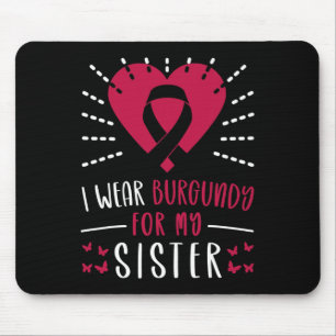 Multiples Myelom Bewusstsein, dass ich Burgund für Mousepad