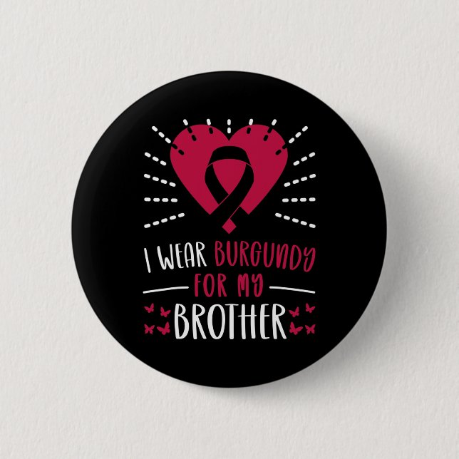 Multiples Myelom-Bewusstsein Ich trage Burgunderro Button (Vorderseite)