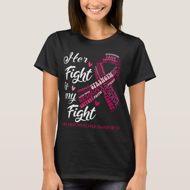 Multiples Myelom Ihr Kampf ist mein Kampf T-Shirt (Vorderseite)