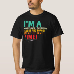 Multitasking Sarcastic Dark Humor Arbeitsleben Zit T-Shirt